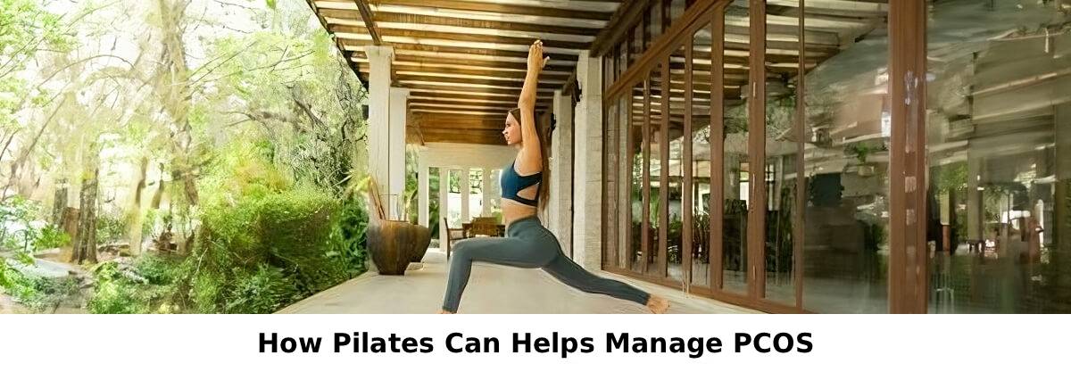 How Pilates Can Helps Manage PCOS
